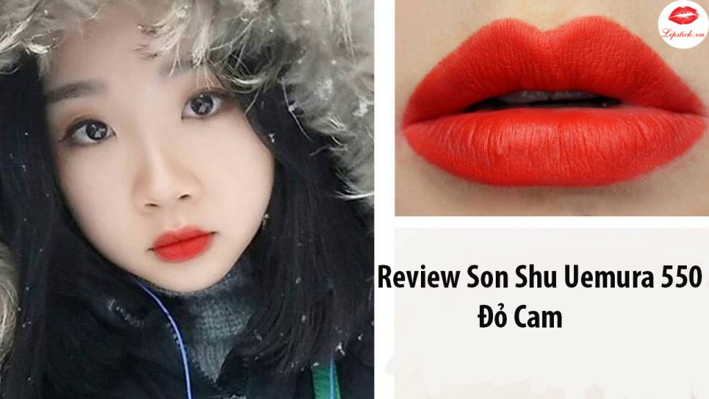 Review Son Shu Uemura 550 Đỏ Cam