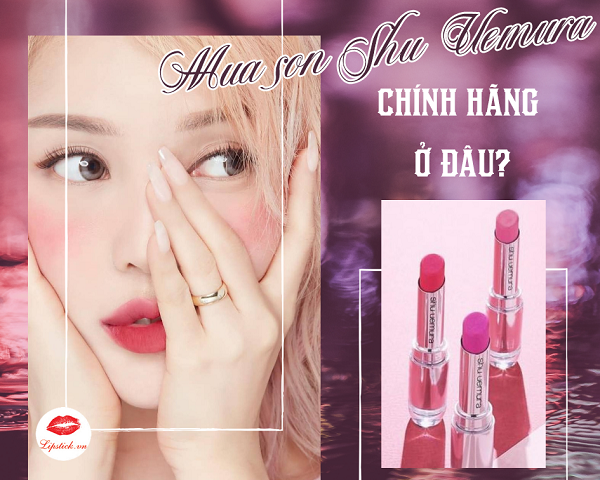 Mua son Shu Uemura chính hãng ở đâu