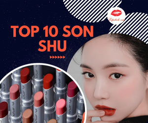 Son Shu đẹp nhất