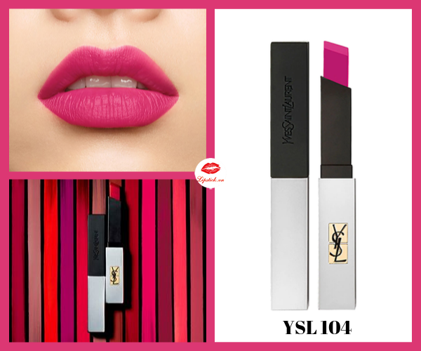 Review Son YSL Slim 104 Fuchsia Intime Màu Hồng Fuchsia ...