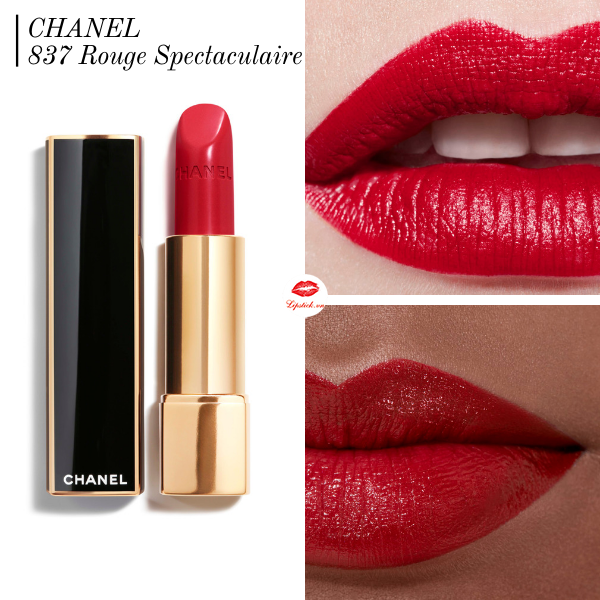 Son Chanel 837 Rouge Spectaculaire  Màu Đỏ Tươi Đẹp Nhất
