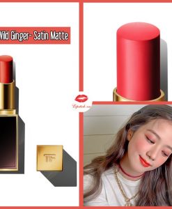 Son Tom Ford Satin Matte 15 Wild Ginger - Cam Đỏ Đẹp Nhất, Hot Nhất