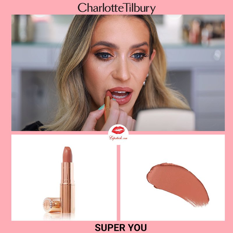 Review Son Charlotte Tilbury Super You - Hồng Đào Nude Sang Chảnh