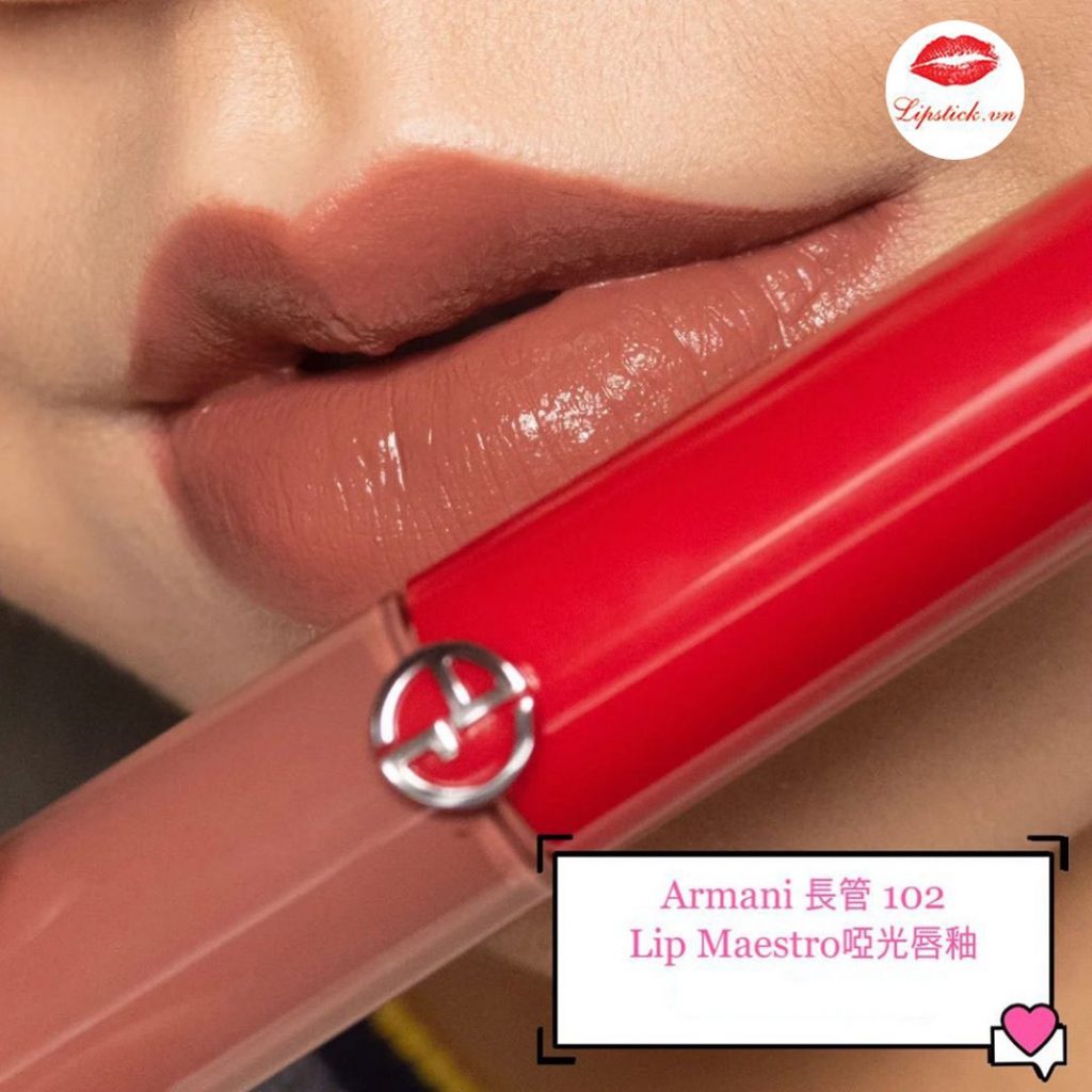 Son Kem Giorgio Armani 102 - Review Màu Nâu Đất Đẹp Nhất Lip Maestro