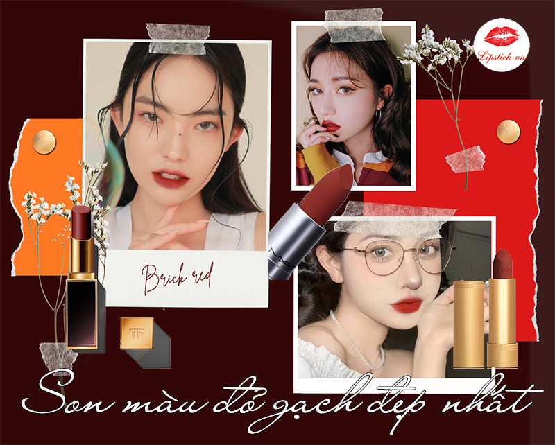 Top 10 Thỏi Son Đỏ Gạch Đẹp Nhất, Đáng Sắm Nhất | Lipstick.