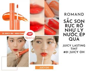 Son Romand Màu 01 Juicy Oh