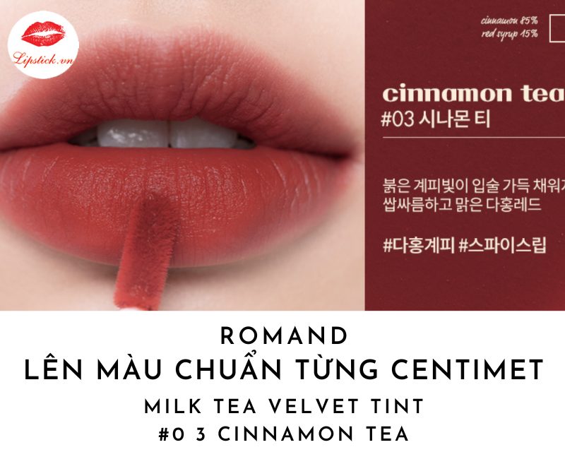 Review Son Romand Milk Tea Velvet Tint 03 Cinnamon Tea Đỏ Quế Gạch