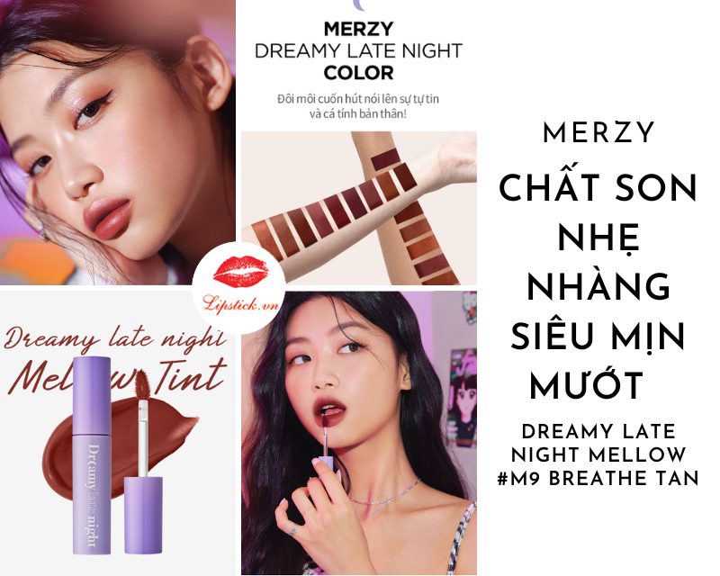 Son Merzy M9 Breathe Tan Màu Nâu Sữa Đẹp Nhất, Sang Chảnh Dreamy