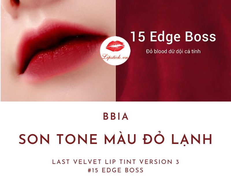 Review Son Kem Bbia 15 Edge Boss Màu Đỏ Lạnh Đẹp Nhất