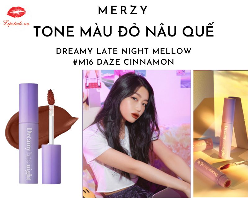 Review Son Merzy M16 Daze Cinnamon Màu Đỏ Nâu Quế Hot Nhất